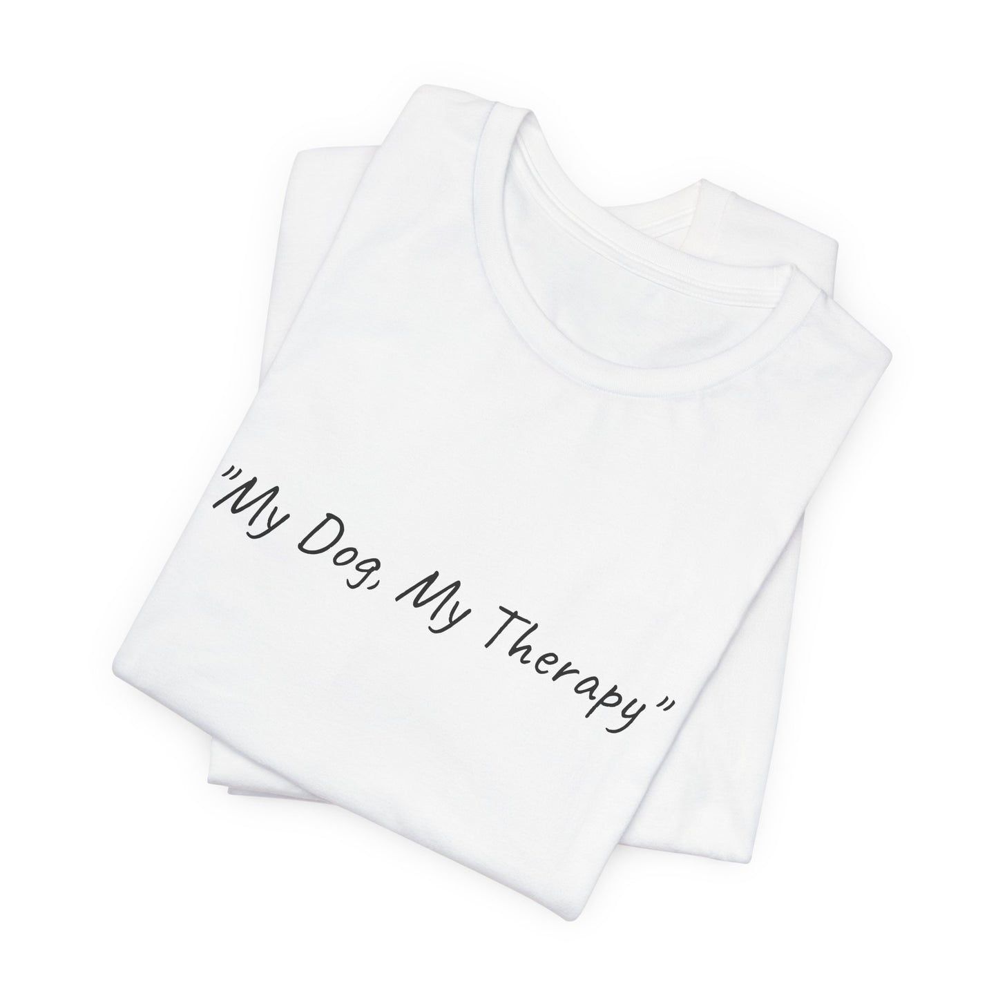 UK. "My Dog My Therapy" Unisex Jersey Short Sleeve Tee