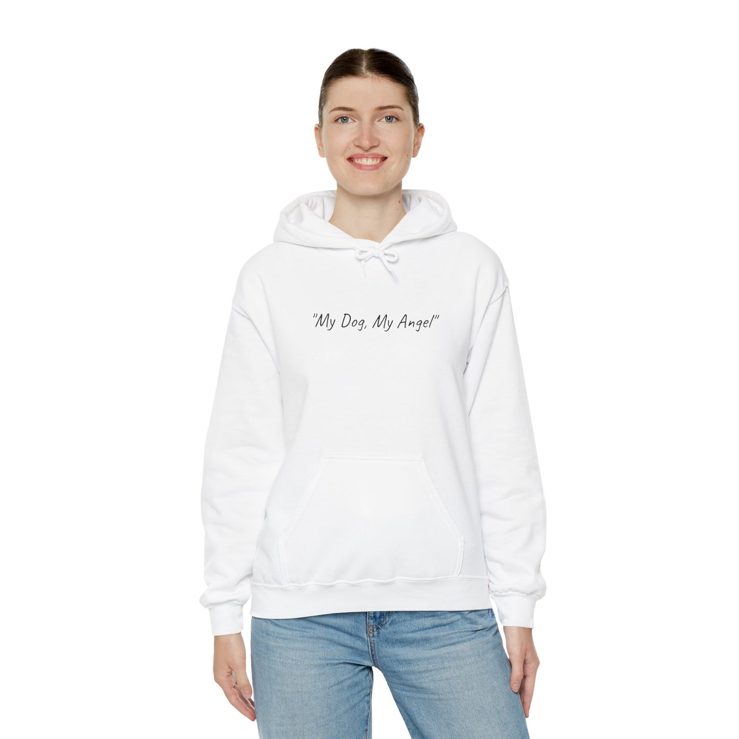 US. "My Dog, My My Angel" Unisex Hooded Sweatshirt