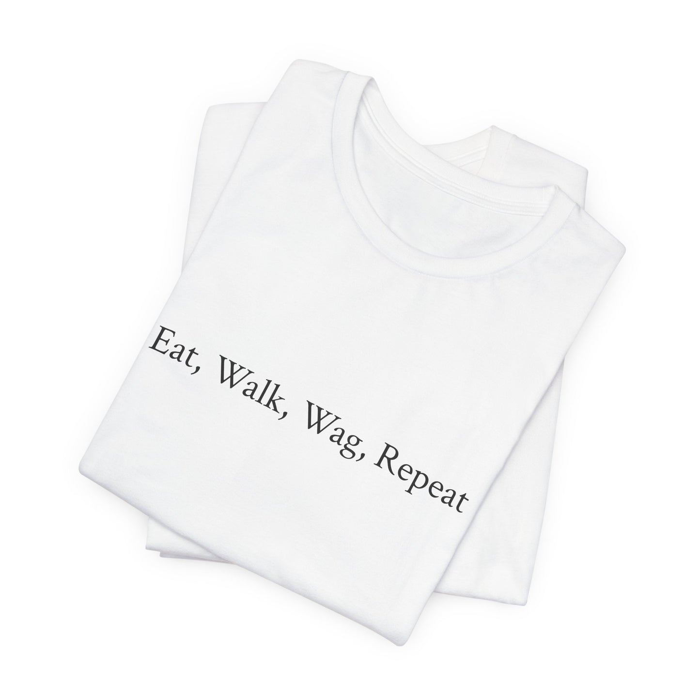 UK. Dog Lover Unisex Tee - "Walk, Eat, Wag, Repeat"