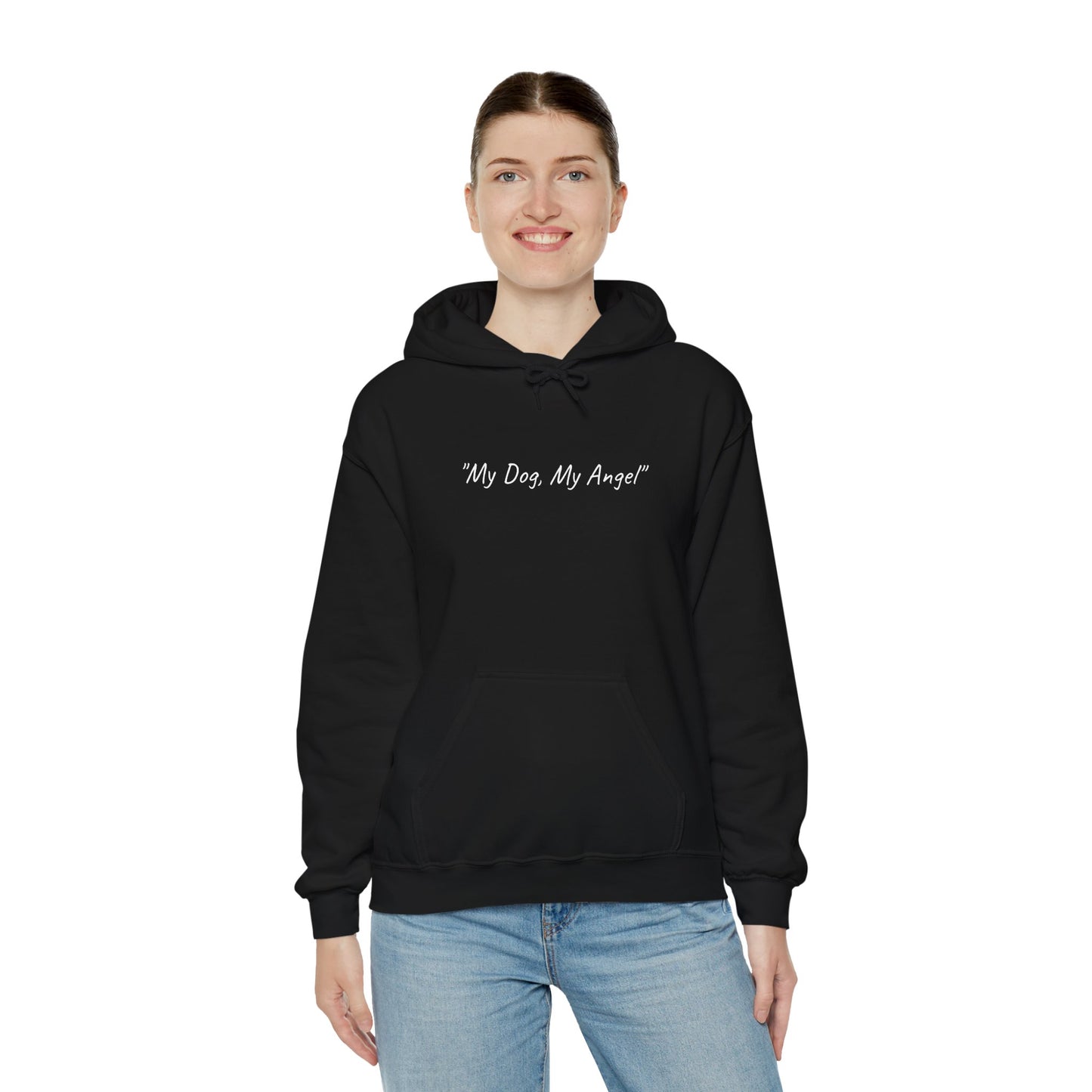 US. "My Dog, My My Angel" Unisex Hooded Sweatshirt