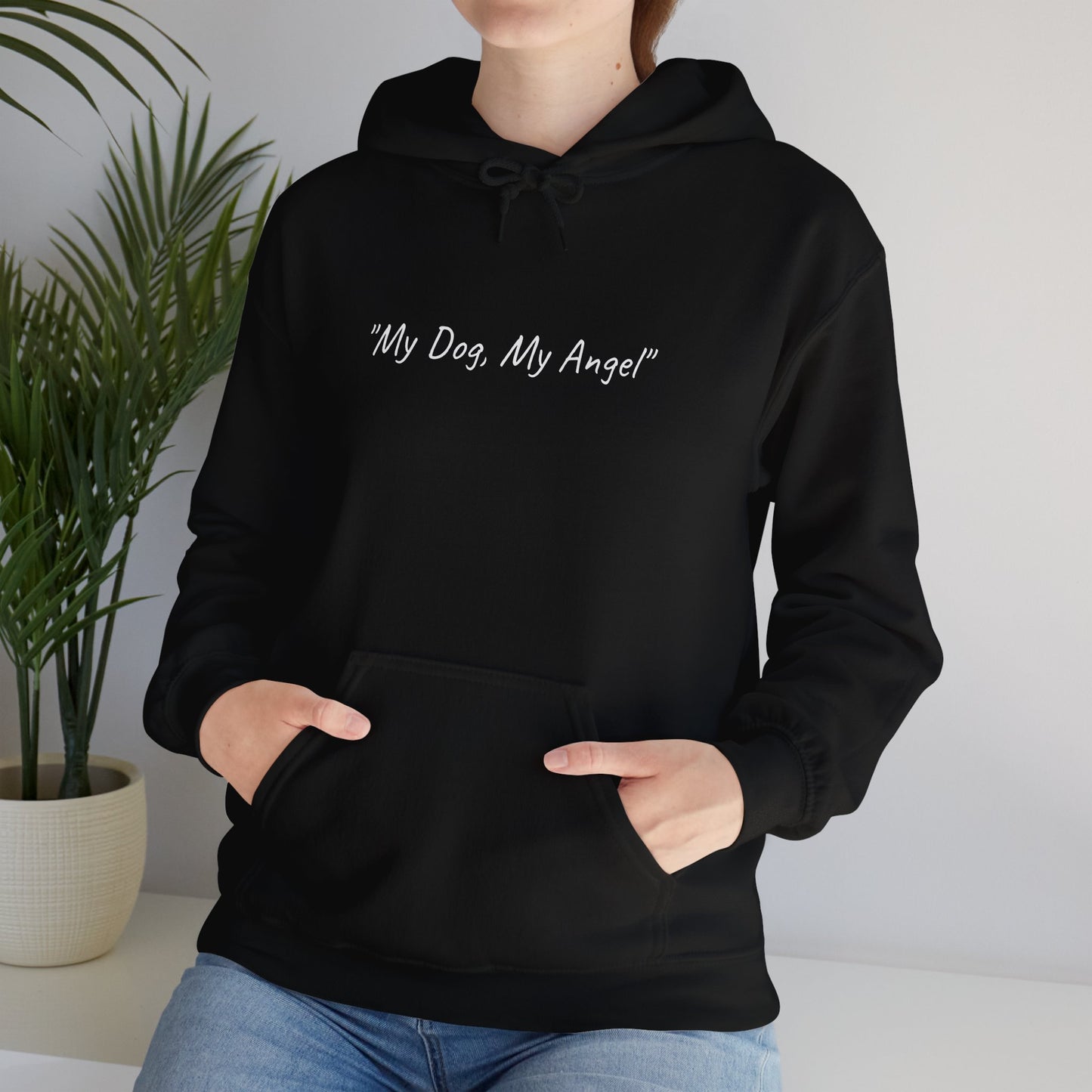 US. "My Dog, My My Angel" Unisex Hooded Sweatshirt