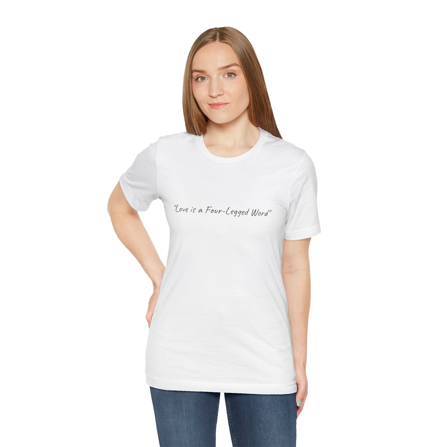 UK. Love is a Four-Legged Word Unisex Tee - Trendy Pet Lover Shirt
